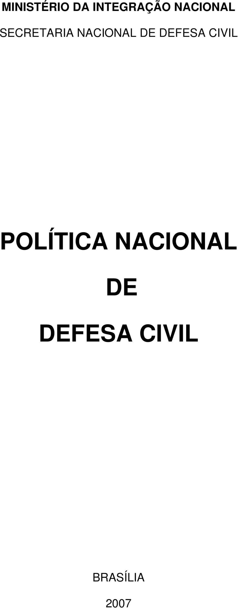 DE DEFESA CIVIL POLÍTICA