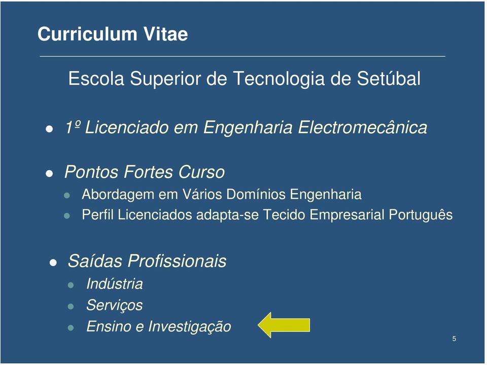 em Vários Domínios Engenharia Perfil Licenciados adapta-se Tecido