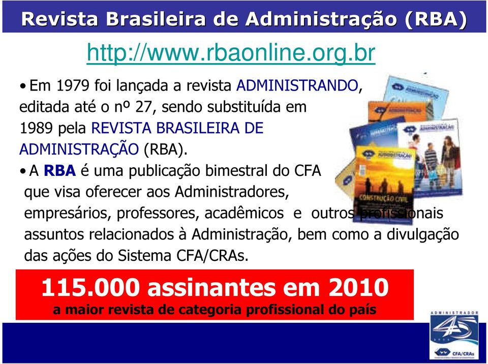 ADMINISTRAÇÃO (RBA).