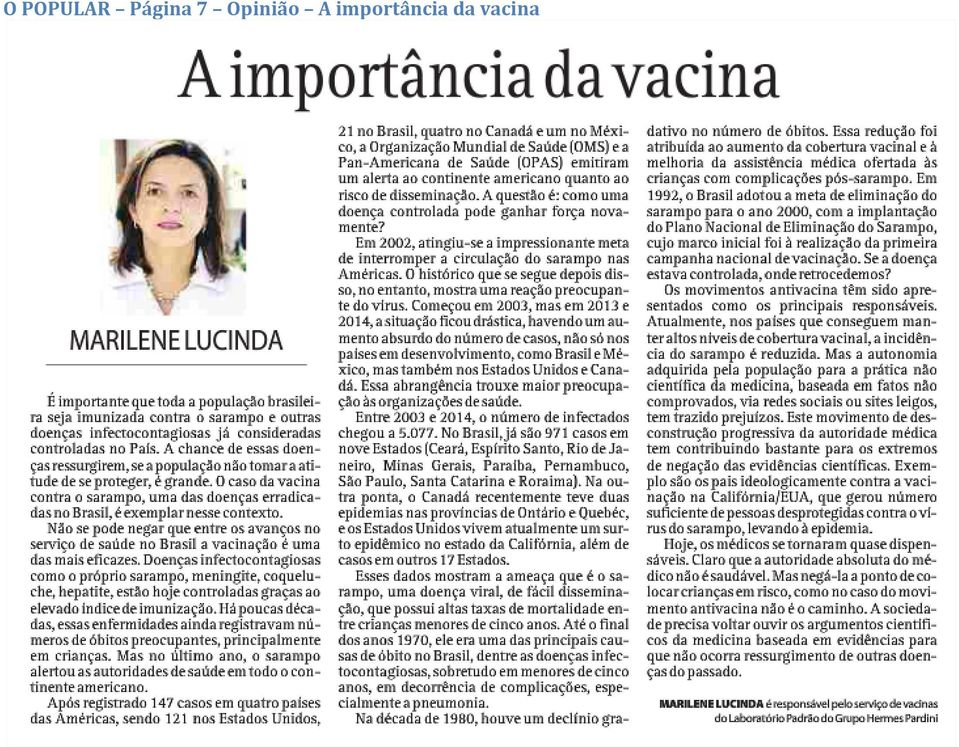 Opinião A