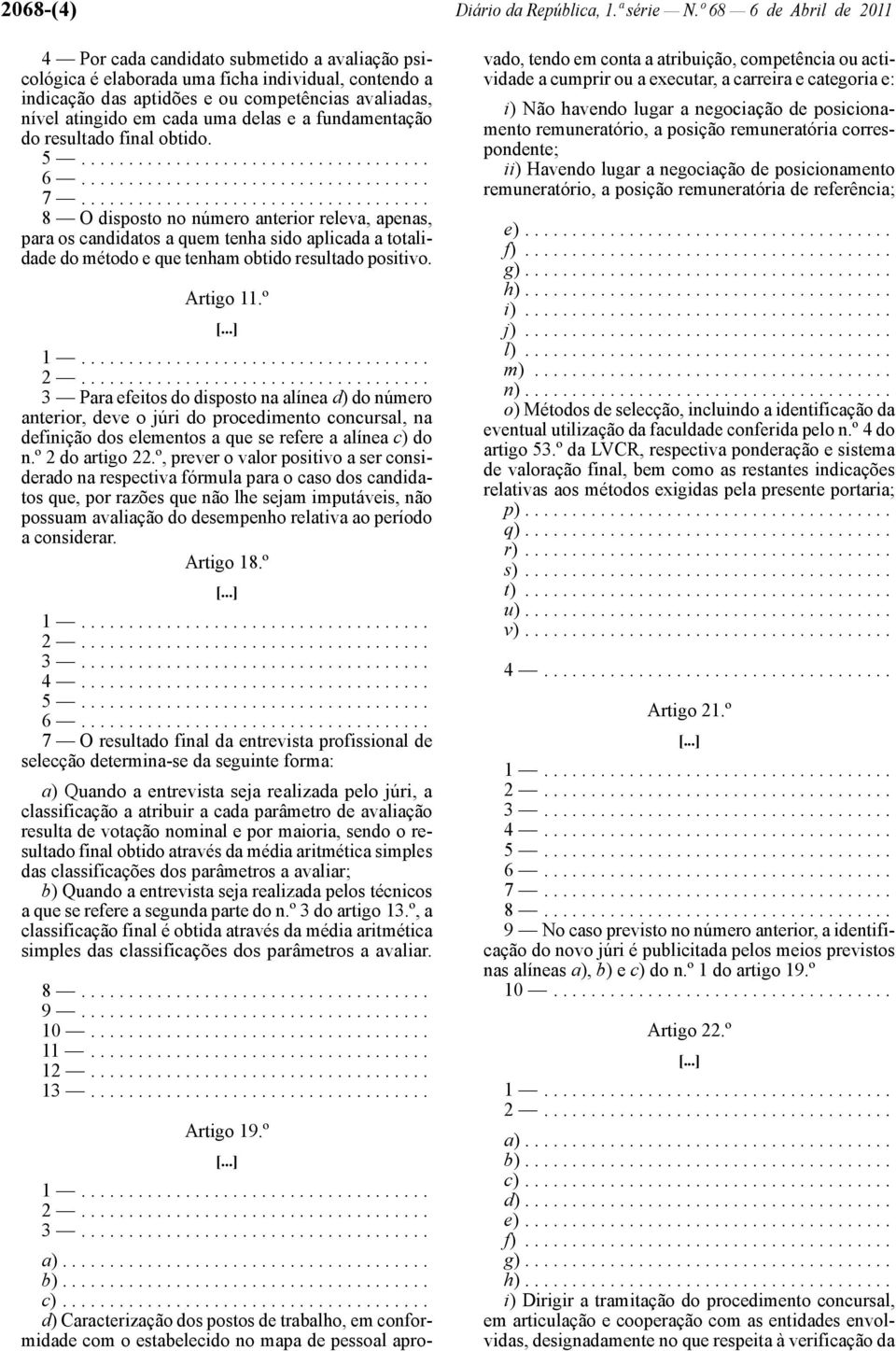 uma delas e a fundamentação do resultado final obtido. 5..................................... 6..................................... 7.