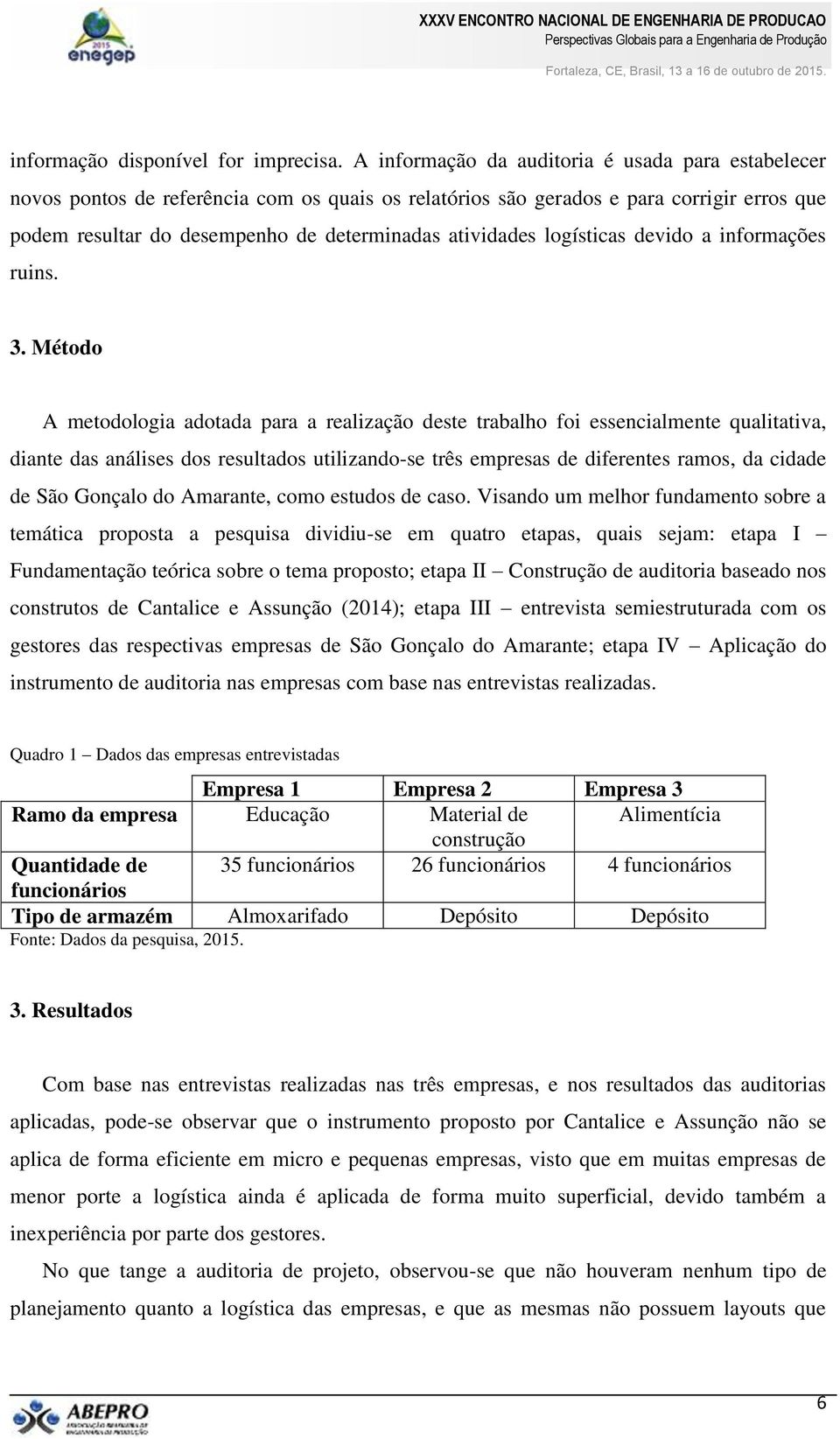 logísticas devido a informações ruins. 3.