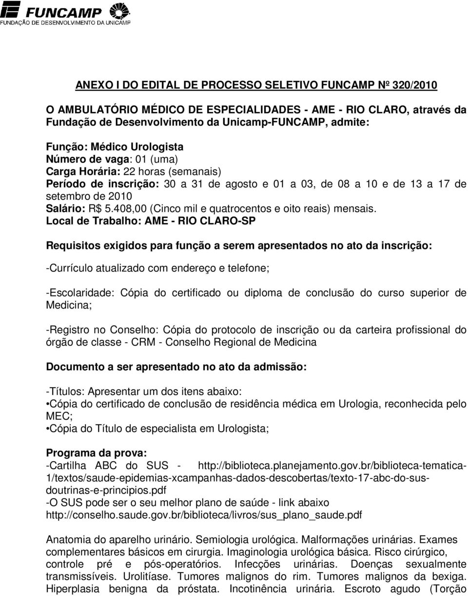 408,00 (Cinco mil e quatrocentos e oito reais) mensais.