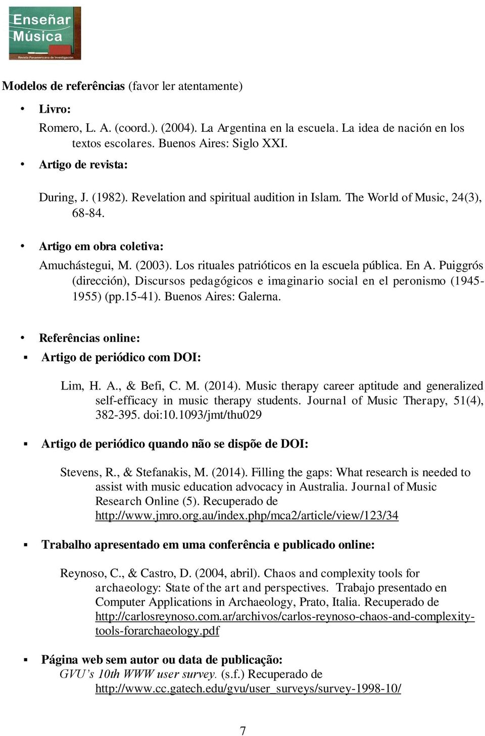 Los rituales patrióticos en la escuela pública. En A. Puiggrós (dirección), Discursos pedagógicos e imaginario social en el peronismo (1945-1955) (pp.15-41). Buenos Aires: Galerna.