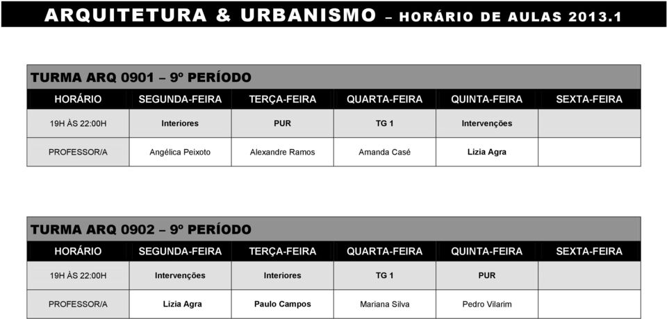 Casé Lizia Agra TURMA ARQ 0902 9º PERÍODO