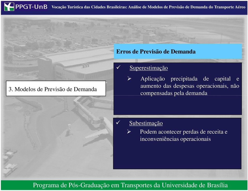 operacionais, não compensadas pela demanda