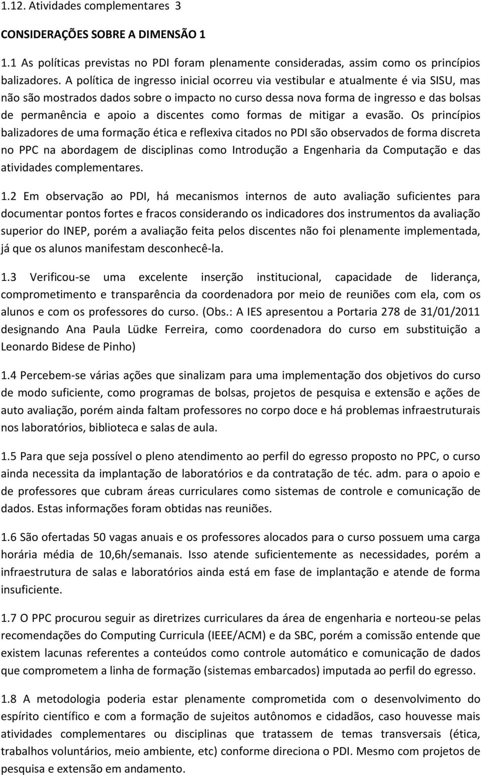 discentes como formas de mitigar a evasão.