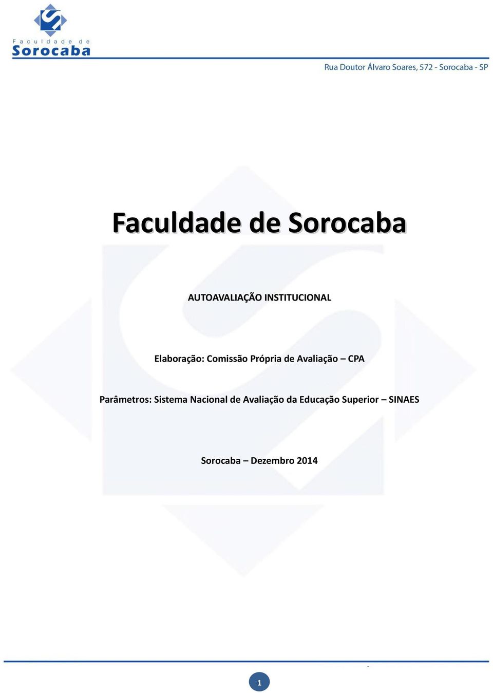 Avaliação CPA Parâmetros: Sistema Nacional de