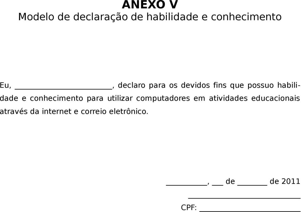 conhecimento para utilizar computadores em atividades