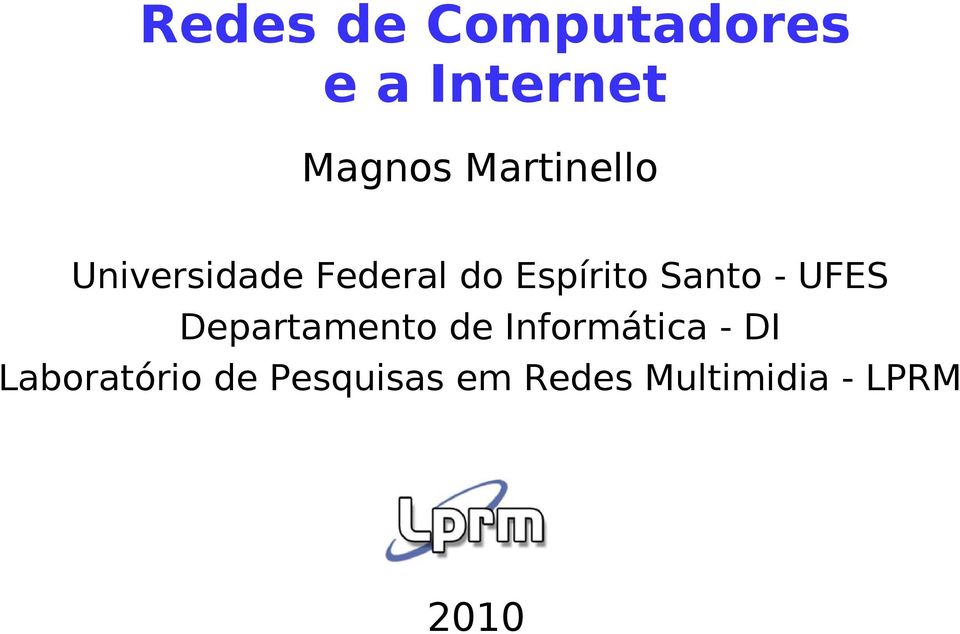 Santo - UFES Departamento de Informática - DI
