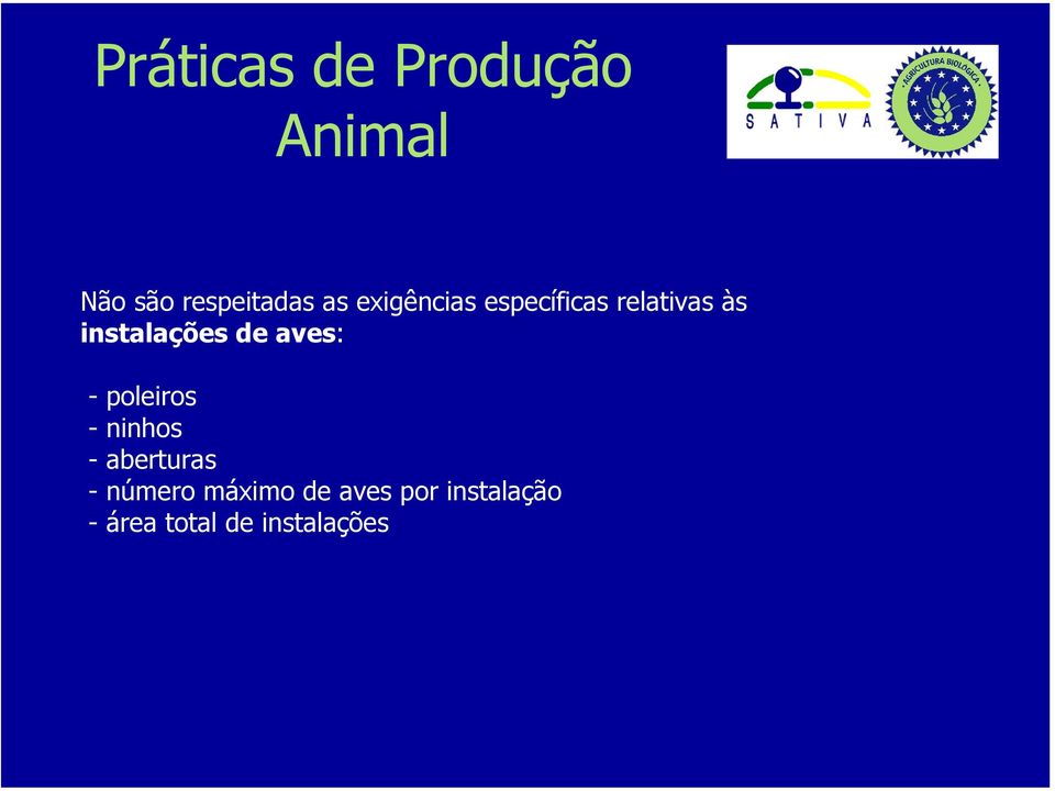 aves: -poleiros - ninhos -aberturas - número