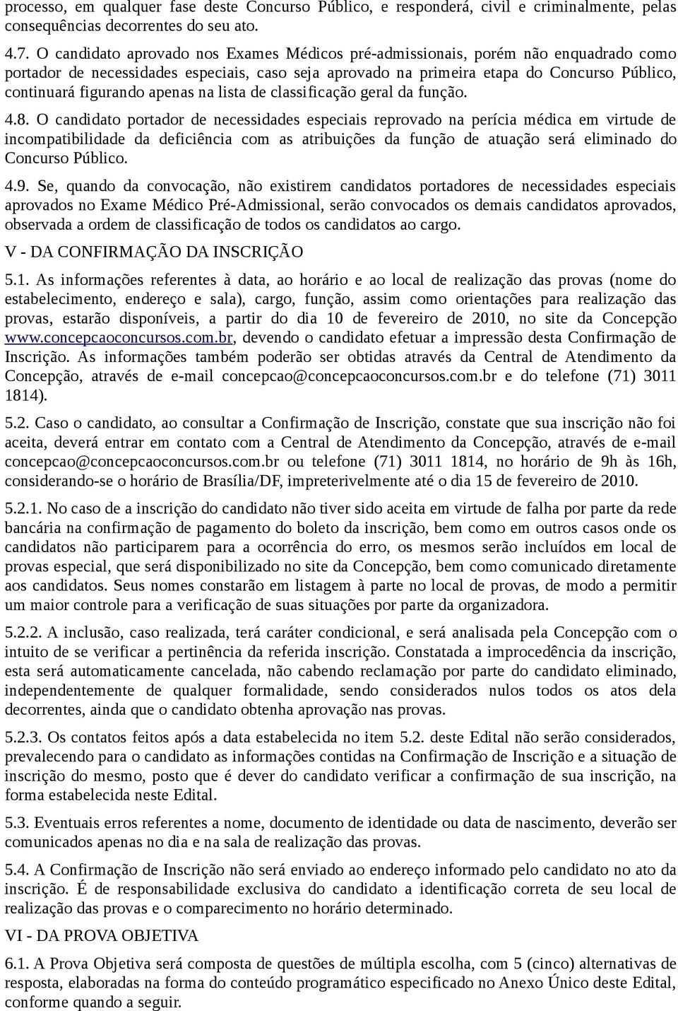 apenas na lista de classificação geral da função. 4.8.