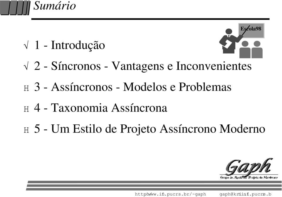 Modelos e Problemas H 4 - Taxonomia Assíncrona