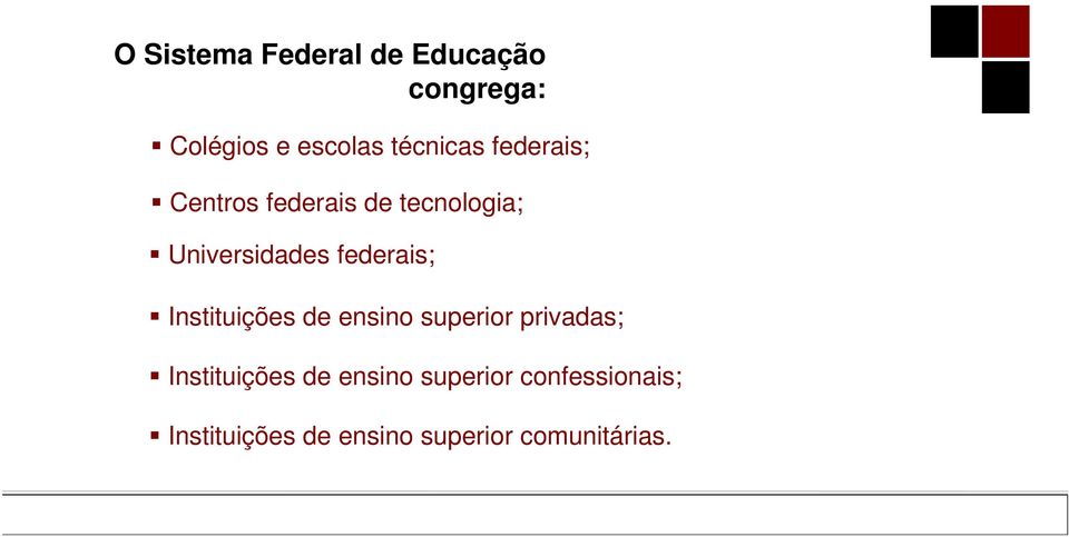 Instituições de ensino superior privadas; Instituições de ensino