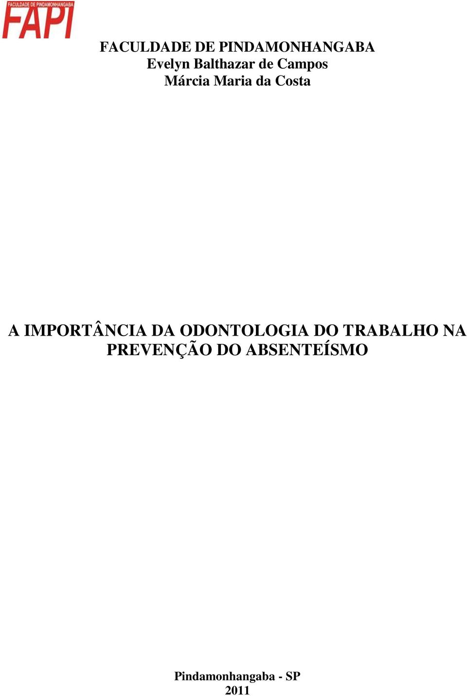 A IMPORTÂNCIA DA ODONTOLOGIA DO TRABALHO