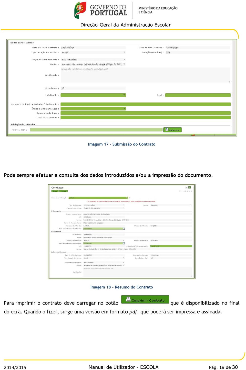 Imagem 18 Resumo do Contrato Para imprimir o contrato deve carregar no botão que é