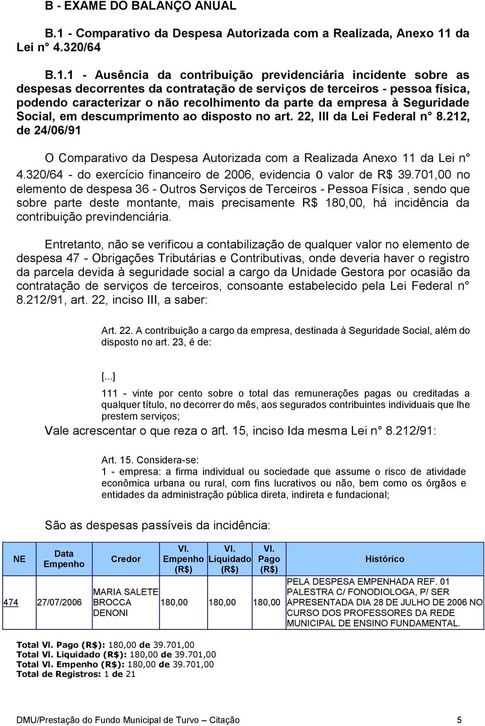 da Lei n 4.320/64 B.1.