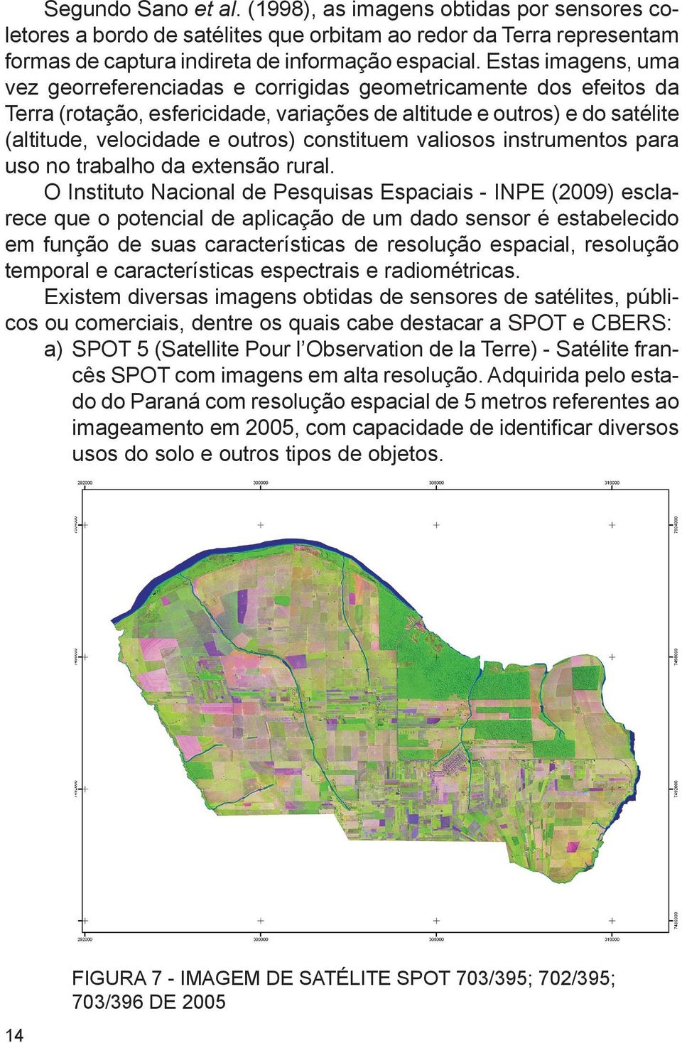 constituem valiosos instrumentos para uso no trabalho da extensão rural.