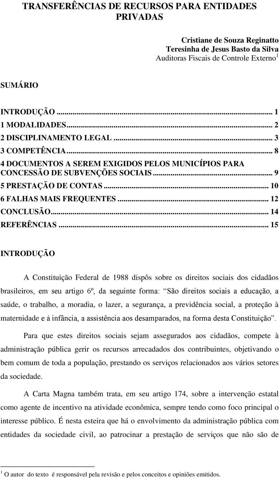 .. 12 CONCLUSÃO... 14 REFERÊNCIAS.