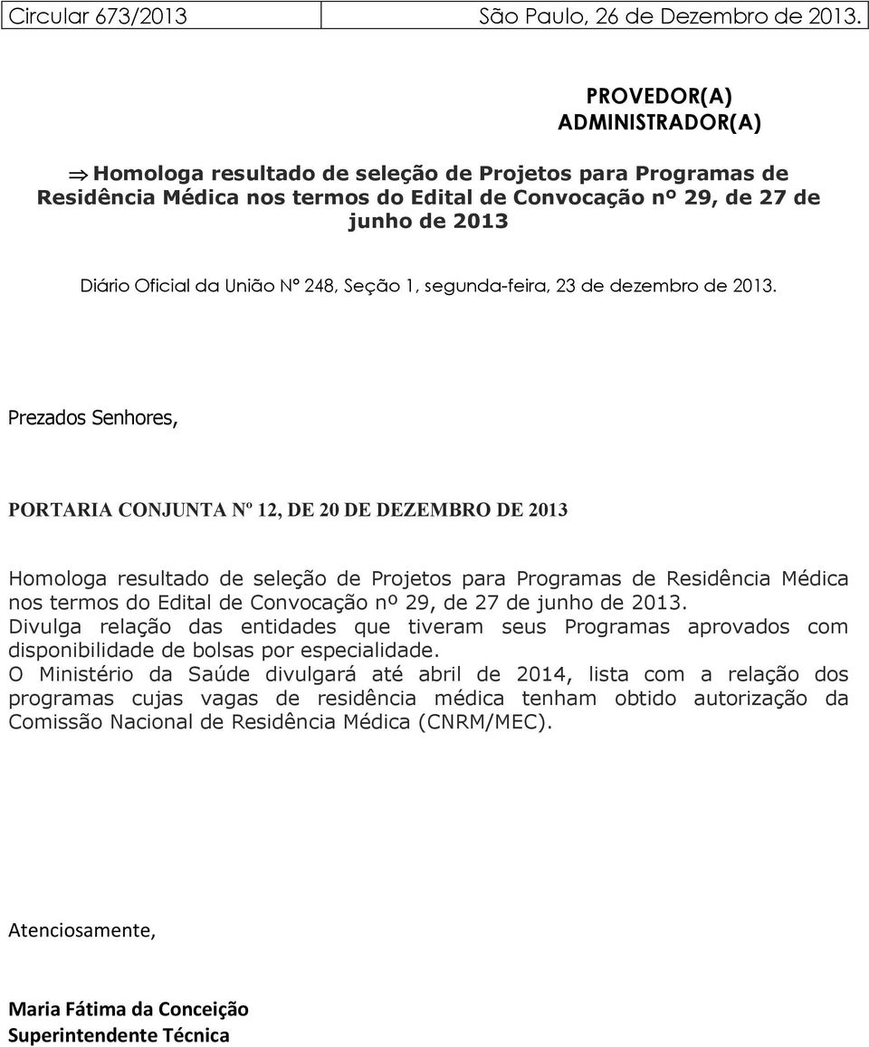 248, Seção 1, segunda-feira, 23 de dezembro de 2013.