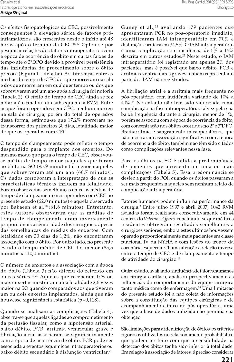 procedimento sobre o óbito precoce (Figura 1 detalhe).