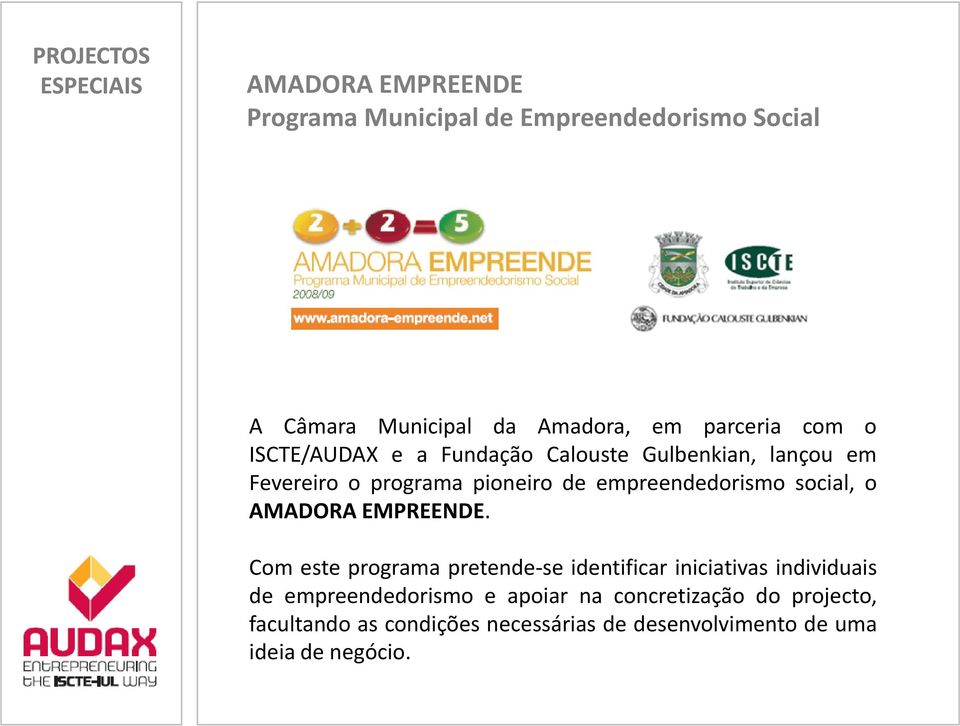 empreendedorismo social, o AMADORA EMPREENDE.