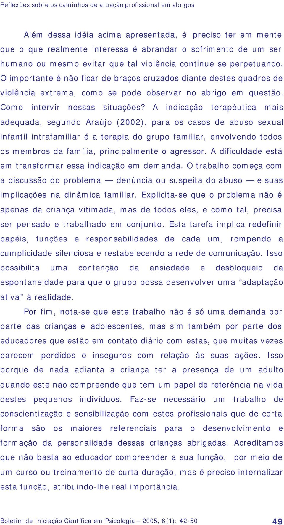 Como intervir nessas situações?