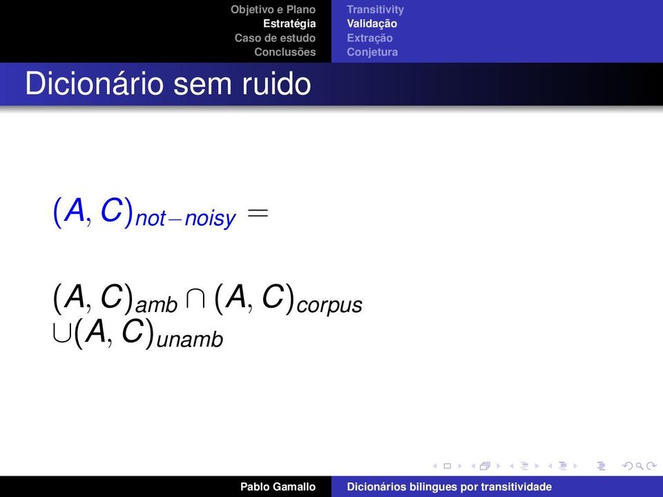 Conjetura (A, C) not noisy