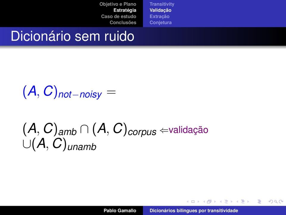 Conjetura (A, C) not noisy =