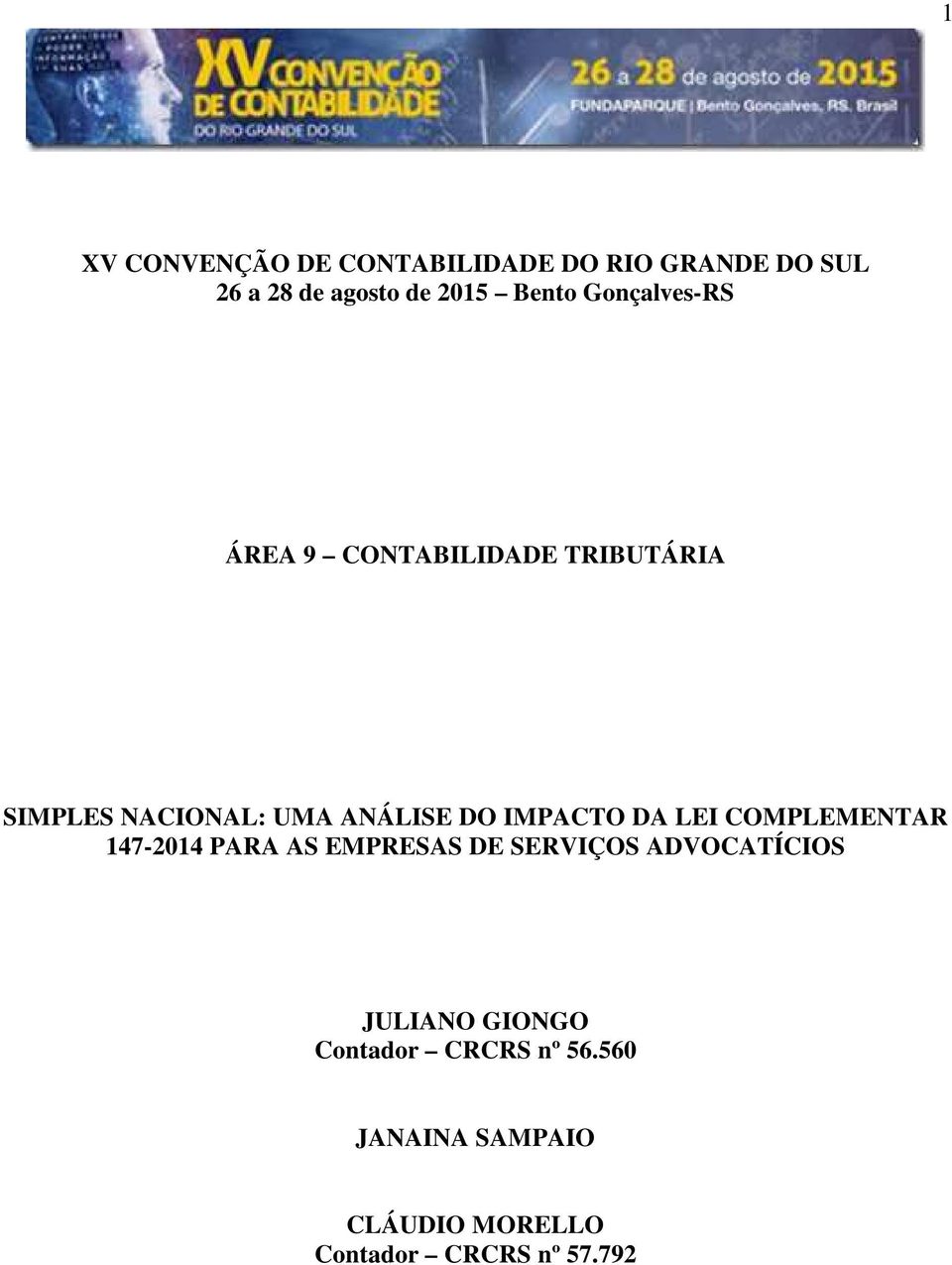 IMPACTO DA LEI COMPLEMENTAR 147-2014 PARA AS EMPRESAS DE SERVIÇOS ADVOCATÍCIOS