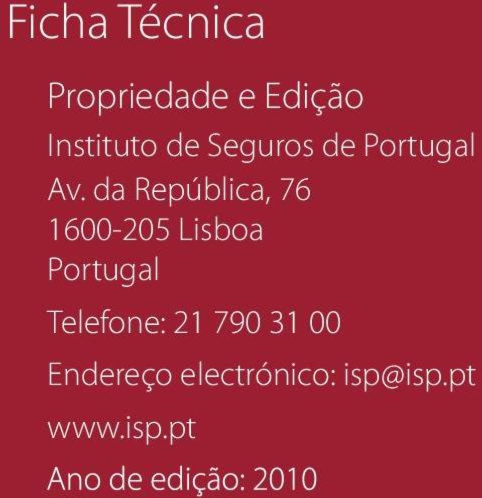 da República, 76 1600-205 Lisboa Portugal