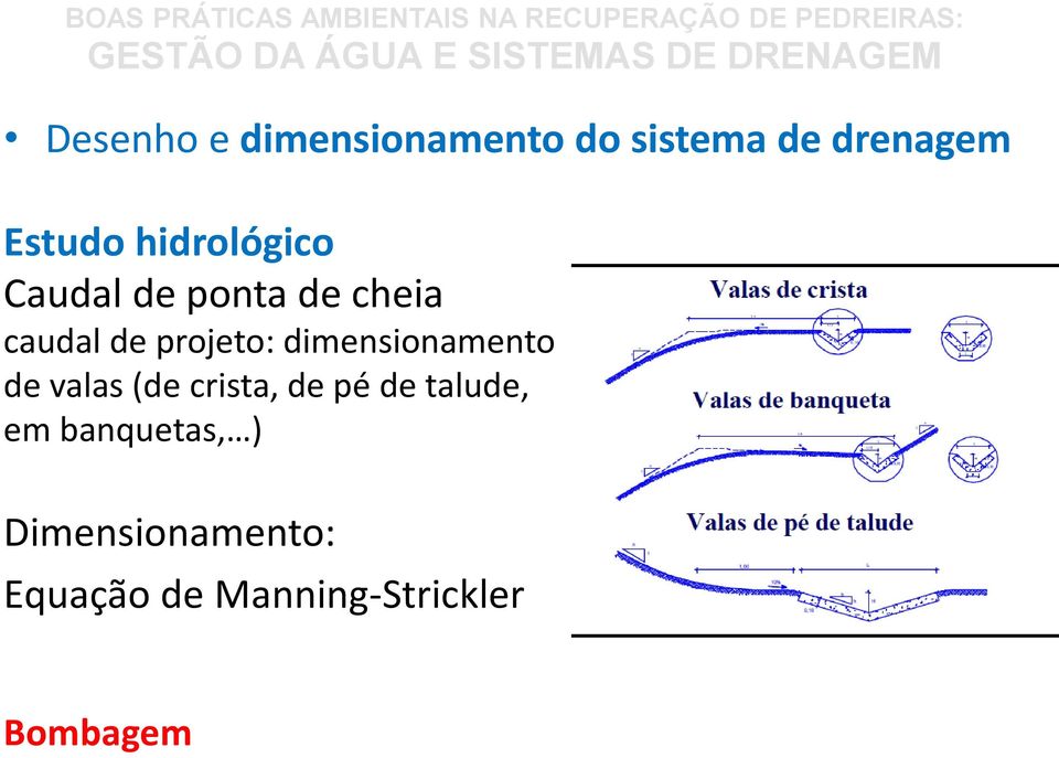 dimensionamento de valas (de crista, de pé de talude, em