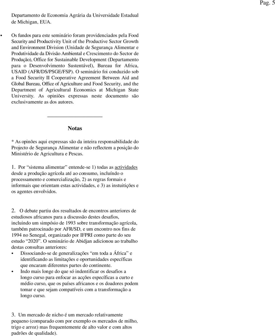 Divisão Ambiental e Crescimento do Sector de Produção), Office for Sustainable Development (Departamento para o Desenvolvimento Sustentável), Bureau for Africa, USAID (AFR/DS/PSGE/FSP).