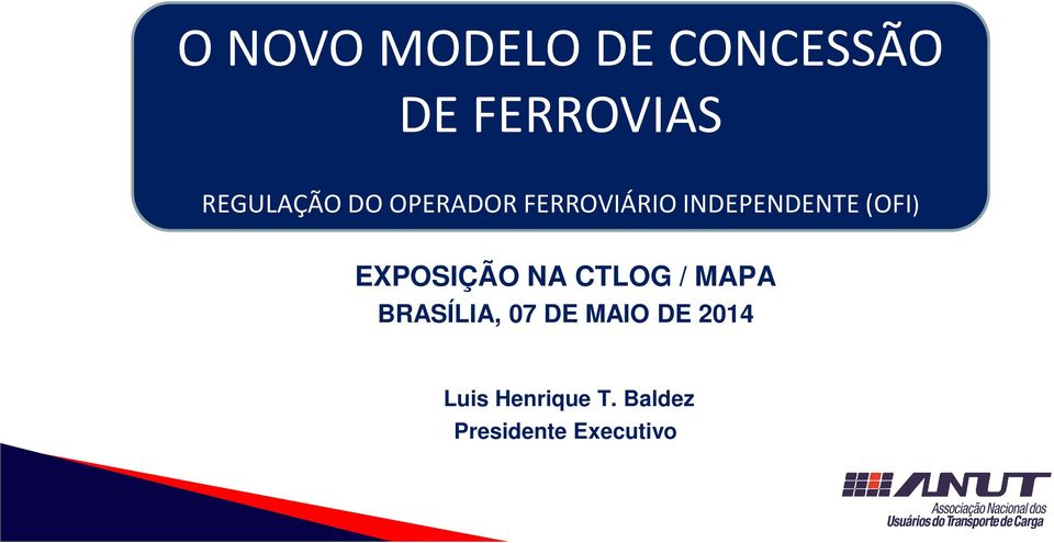 (OFI) EXPOSIÇÃO NA CTLOG / MAPA BRASÍLIA, 07 DE