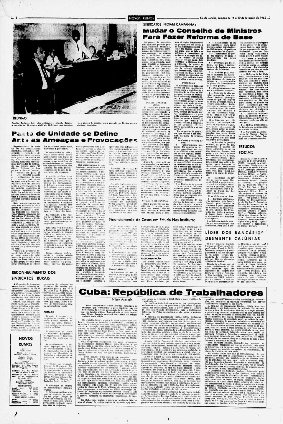 flnd durnte reuniã dr dirigente sindici. Urfrmlru cm veemen. SC$$ rwt..si» tvil MR ci dçã.1- medid pr grntir t direit, u pr, rtríd brsileir. Pcl tj Unid se Define Ant Representntes mis 300 mil.;..!......i.in mritims, ;.