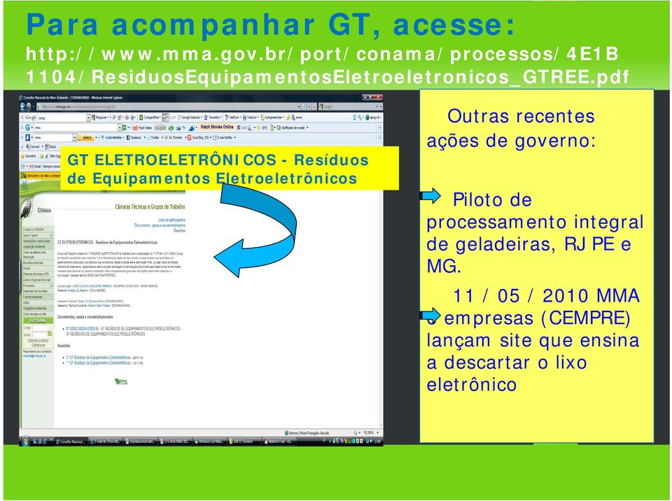 pdf GT ELETROELETRÔNICOS - Resíduos de Equipamentos Eletroeletrônicos Outras recentes ações de