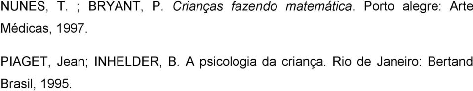 Porto alegre: Arte Médicas, 1997.