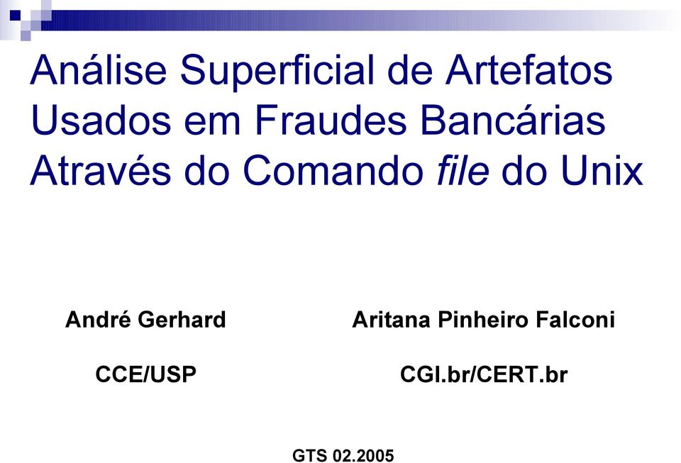 file do Unix André Gerhard CCE/USP
