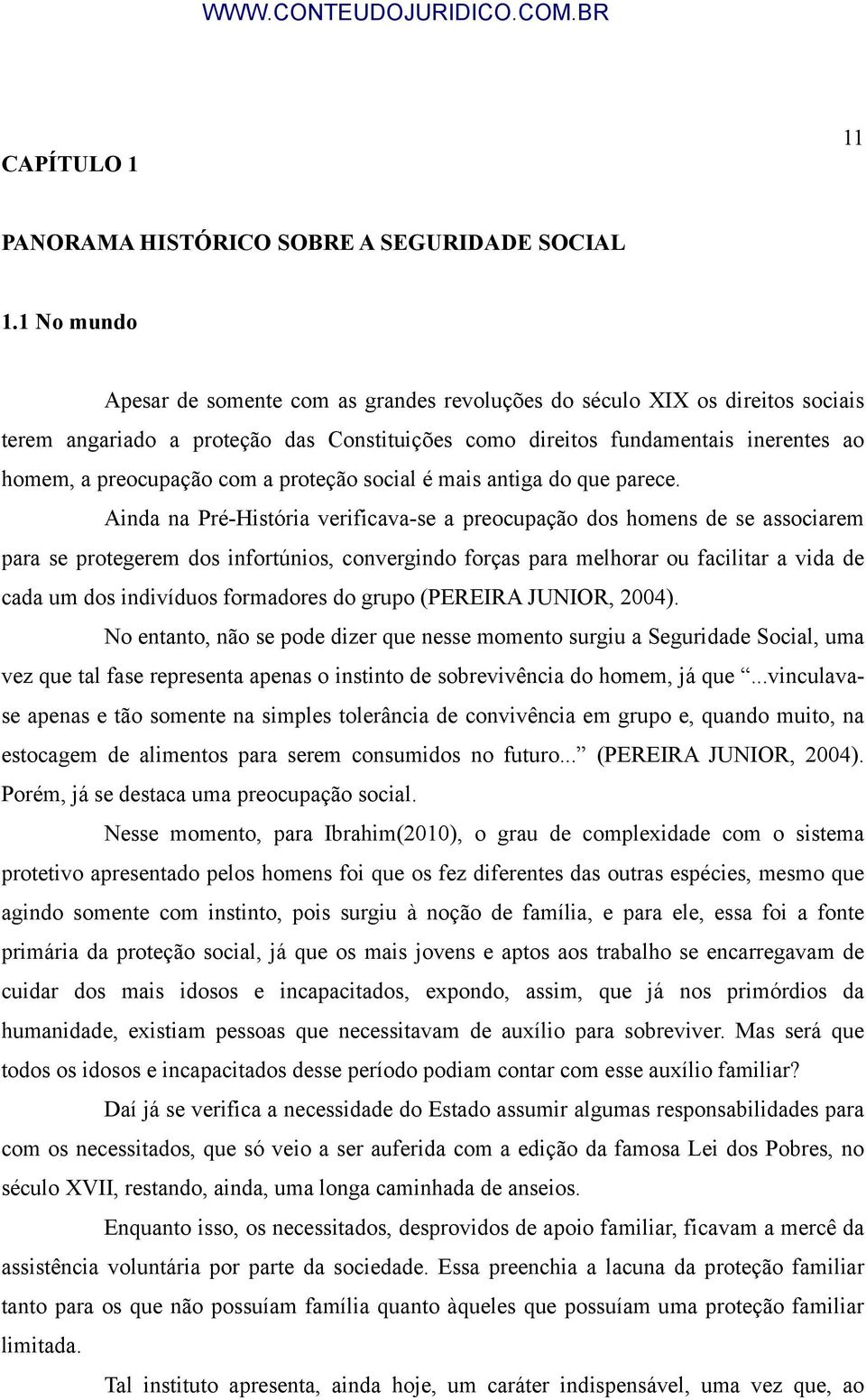 a proteção social é mais antiga do que parece.