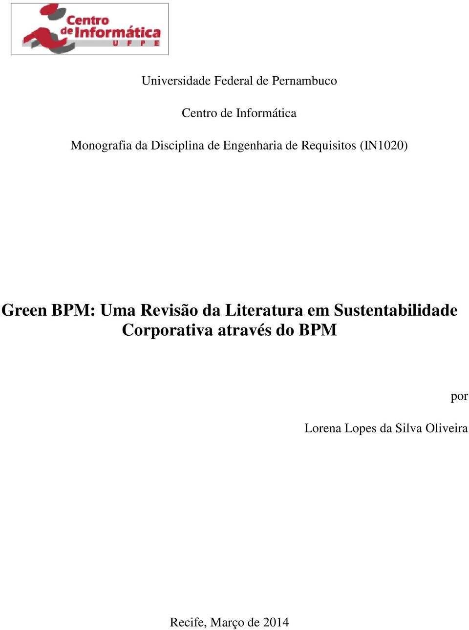 Green BPM: Uma Revisão da Literatura em Sustentabilidade