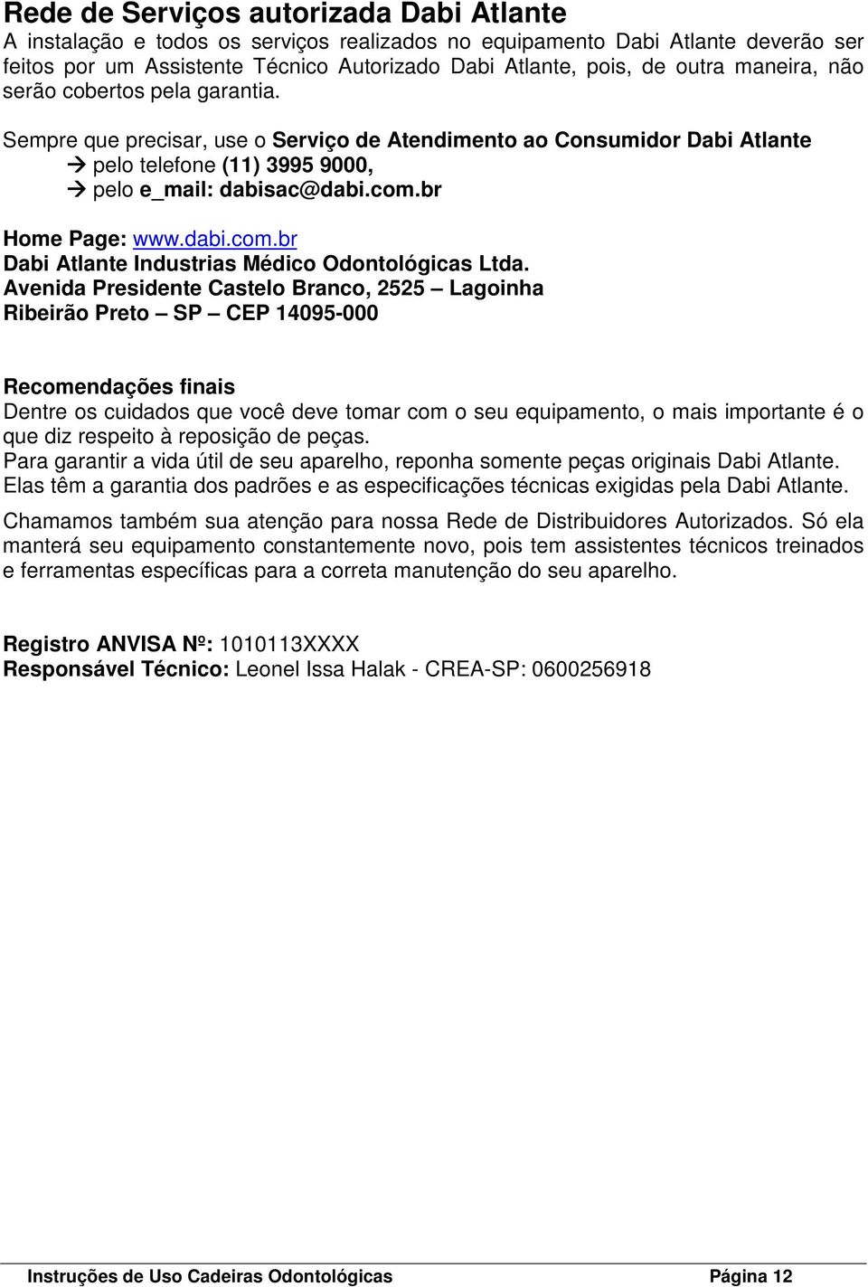 dabi.com.br Dabi Atlante Industrias Médico Odontológicas Ltda.