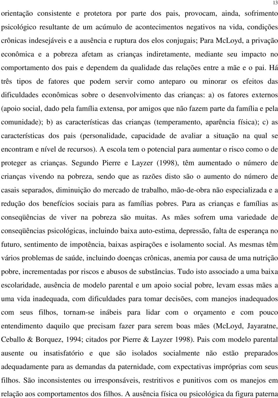 relações entre a mãe e o pai.