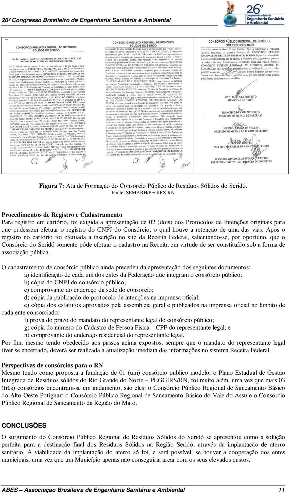 registro do CNPJ do Consórcio, o qual houve a retenção de uma das vias.