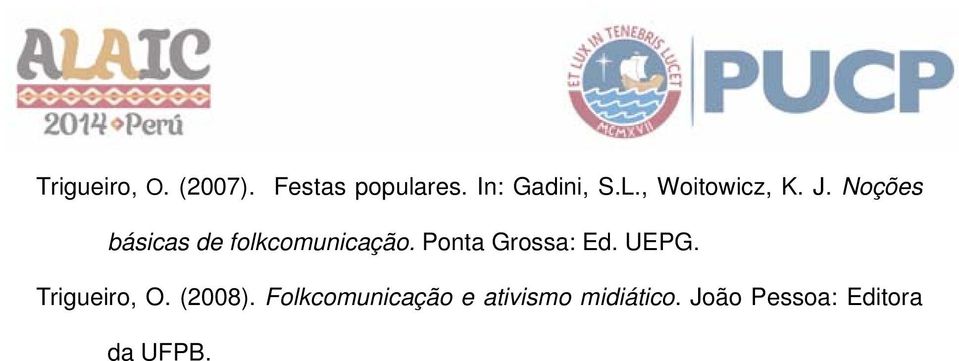 Ponta Grossa: Ed. UEPG. Trigueiro, O. (2008).