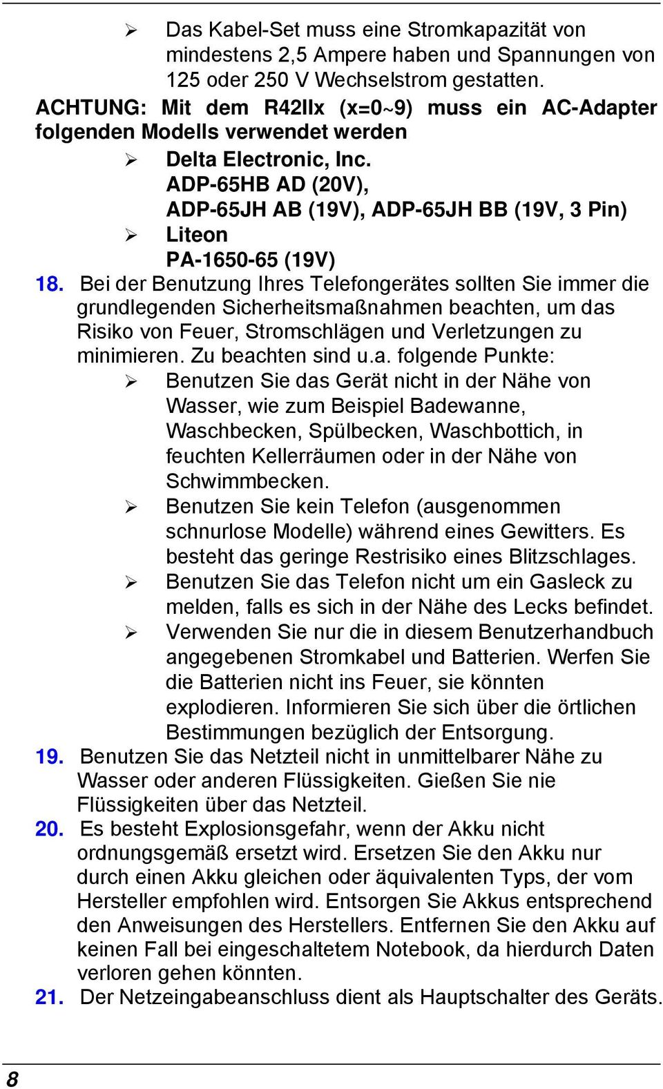 Bei der Benutzung Ihres Telefongerätes sollten Sie immer die grundlegenden Sicherheitsmaß