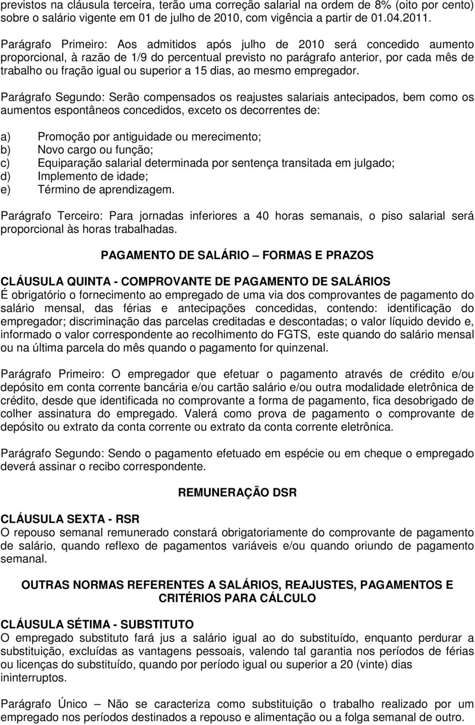 superior a 15 dias, ao mesmo empregador.