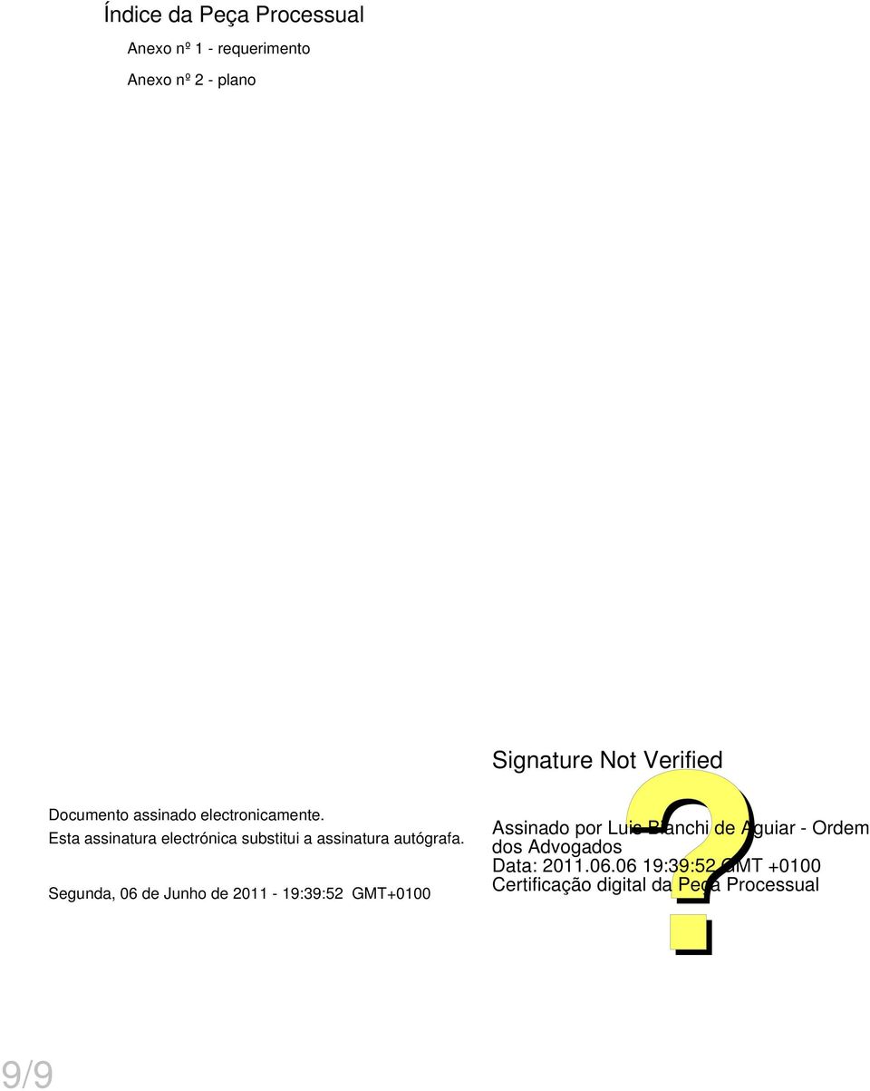 Esta assinatura electrónica substitui a assinatura