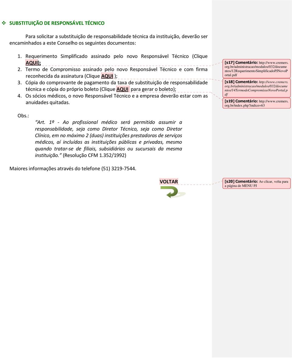 Cópia do comprovante de pagamento da taxa de substituição de responsabilidade técnica e cópia do próprio boleto (Clique AQUI para gerar o boleto); 4.