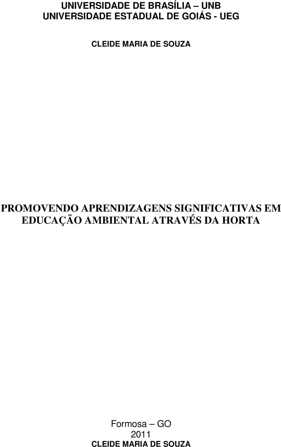 APRENDIZAGENS SIGNIFICATIVAS EM EDUCAÇÃO AMBIENTAL