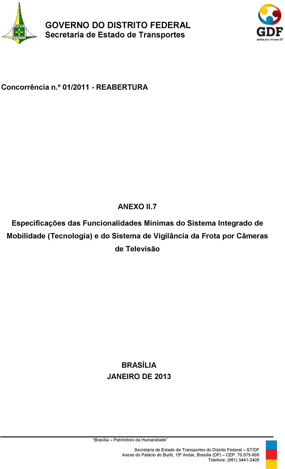 Integrado de Mobilidade (Tecnologia) e do Sistema de